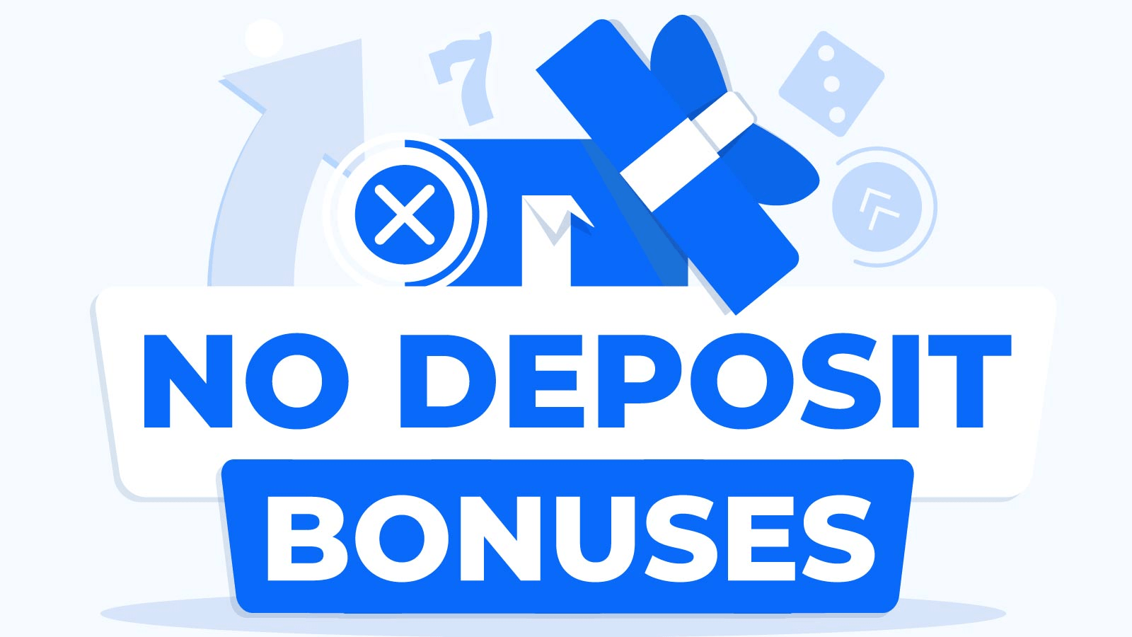 No Deposit Bonuses